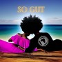 So Gut (Explicit)