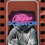 Chicken Scratch (Explicit)