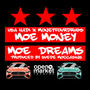 MOE MONEY MOE DREAMS (Explicit)