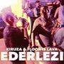 Ederlezi (feat. FLOOR IS LAVA & Dzinko)