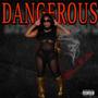 Dangerous (Explicit)