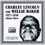 Charley Lincoln & Willie Baker (1927-1930)