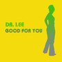 Good for You - Single