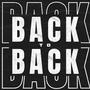 Back To Back (feat. Fuego Gang & Kaneson) [Explicit]