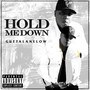 Hold Me Down (Explicit)