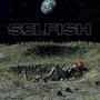 Selfish (Explicit)