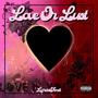 Love or Lust? (Explicit)