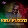 Best Of Yeli Fuzzo