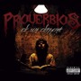 Proverbios De Un Demente (Explicit)