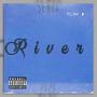 River (Explicit)