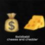 Cheese and cheddar (Explicit)