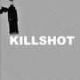 KILLSHOT (Explicit)