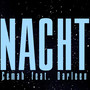 Nacht (Explicit)