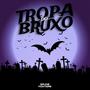 MTG MEGA FUNK TROPA DO BRUXO (feat. TRIZ & WS DA IGREJINHA)