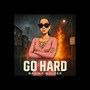 Go Hard (Explicit)