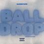 Ball Drop (Explicit)