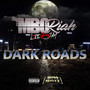 Dark Roads (Explicit)