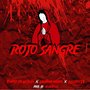 Rojo Sangre (Explicit)