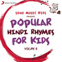 Sony Music Kids: Popular Hindi Rhymes for Kids, Vol. 5