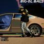 BIG OL BAGS (Explicit)