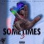 Sometimes 3 (Explicit)