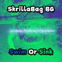 Swim Or Sink (Explicit)