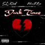 Dark Times (Explicit)