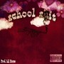 School **** (Explicit)