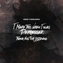 I Made This When I Was Depressed, Thank You for Listening (Explicit)