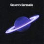 Saturn´s Serenade