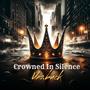 Uno.buck (Crowned In Silence) (feat. Payso) [Explicit]