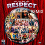 RESPECT (716 Remix) [Explicit]