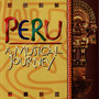 Peru - A Musical Journey