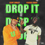 Drop It (Explicit)