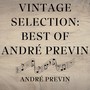 Vintage Selection: Best of André Previn (2021 Remastered)