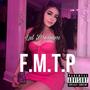 F.M.T.P (Explicit)