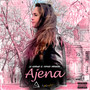 Ajena (Explicit)