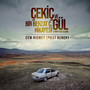 Çekiç ve Gül: Bir Behzat Ç Hikayesi (Original TV Series Soundtrack)