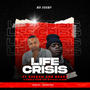 Life Crisis (feat. Bhaks & Keegxn)