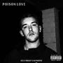 POISON LOVE (feat. 1NEOUT & Authentik Bars) [Explicit]