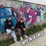 Arte pa la Calle (feat. Botaniko) [Explicit]