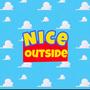 Nice Outside (Explicit)