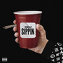 Sippin (Explicit)