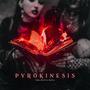 Pyrokinesis