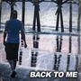 Back to Me (Explicit)