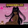 Summer walker (Explicit)