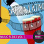 Cinema Latino Vol. 1