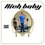 Rich Baby (Explicit)