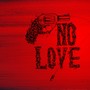 no love