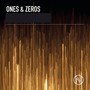 Ones & Zeros